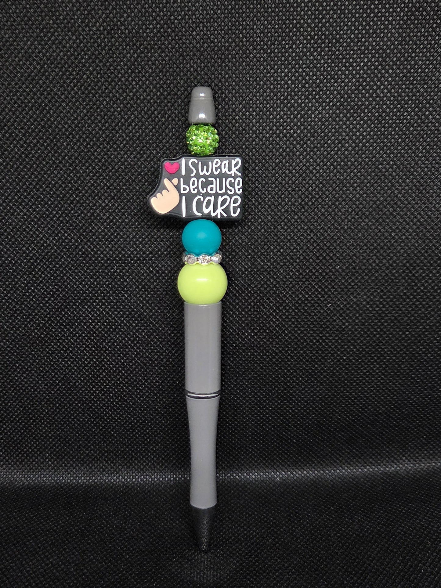 I Swear because I care pen